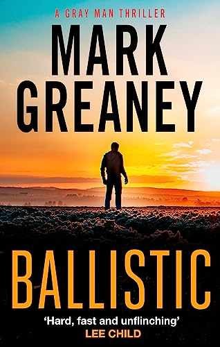 Ballistic – Paperback, by Greaney Mark – Acceptable