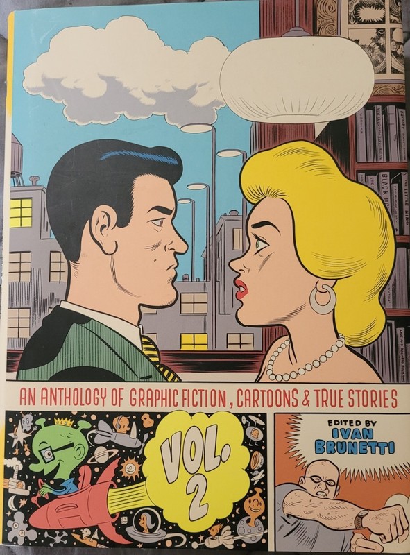 An Anthology of Graphic Fiction, Cartoons, & True Stories: Vol 2 Ivan Brunetti
