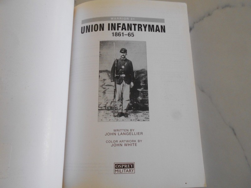 Osprey Warrior. Union Infantryman 1861 - 65. John Langellier & John White gallery
