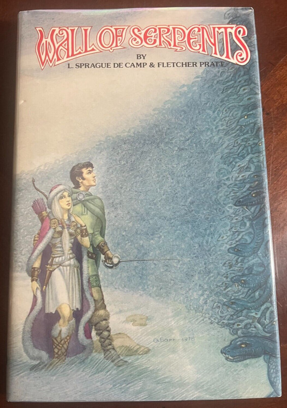 WALL OF SERPENTS By De L. Sprague Camp & Fletcher Pratt – Hardcover **Nice**