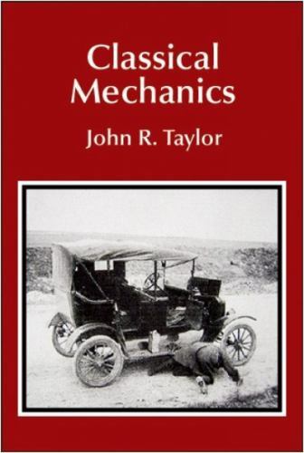 Classical Mechanics by Taylor, John R.
