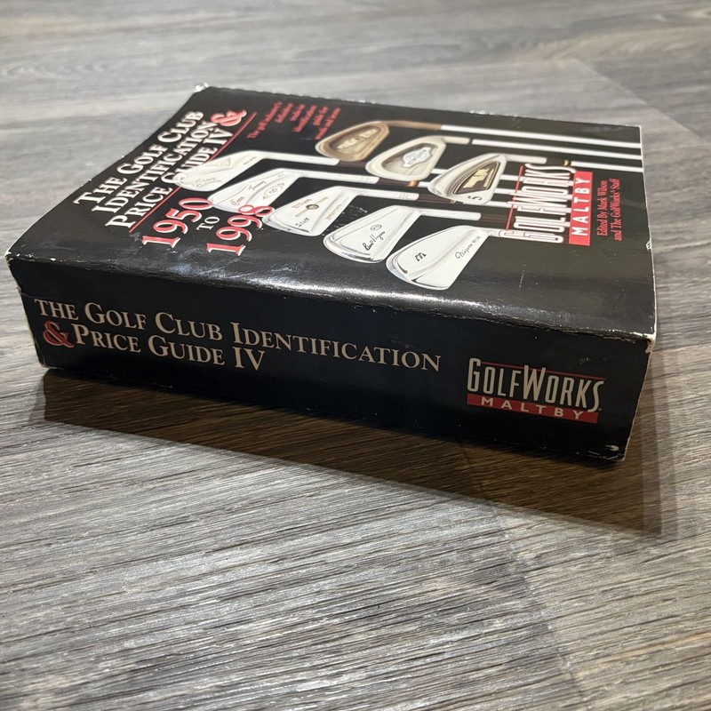 Golf Club Identification Price Guide IV 1950-1998 GolfWorks Maltby 4th Edition gallery