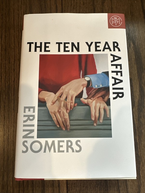 The Ten Year Affair By Erin Somers BOTM Edition