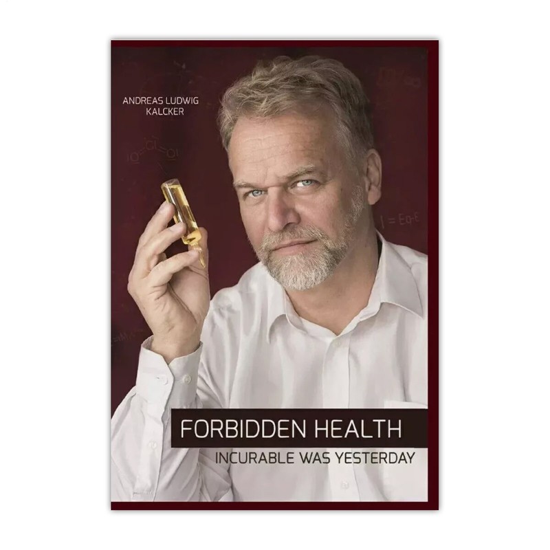 Forbidden Health: incurable was yesterday Paperback - Andreas Ludwig Kalcker