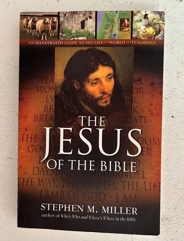 The Jesus of the Bible by Stephen M. Miller (2009, Trade Paperback)