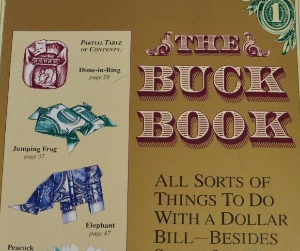 1993 Buch Book Ann Akers Johnson Klutz Press One Dollar Bill Bow Tie Elephant