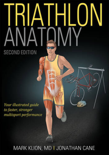 Triathlon Anatomy – Paperback By Klion, Mark – GOOD