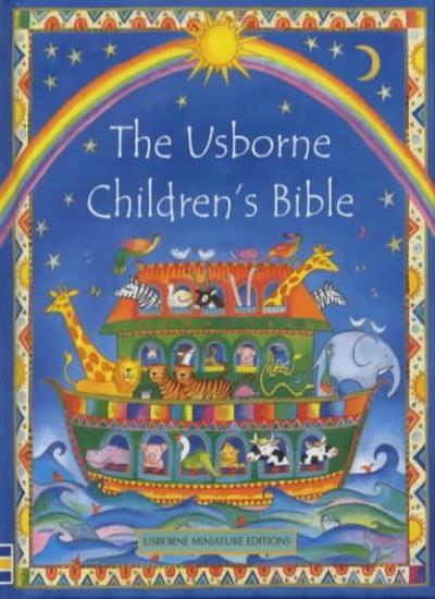 The Usborne Children’s Bible (Mini Usborne Classics) (French Edi