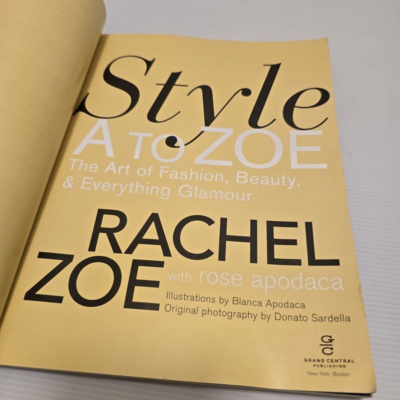 Style A to ZOE Rachel Zoe Fashion Beauty Glamour Guide Paperback Book gallery
