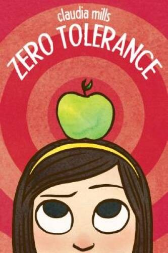 Zero Tolerance – Hardcover By Mills, Claudia – ACCEPTABLE