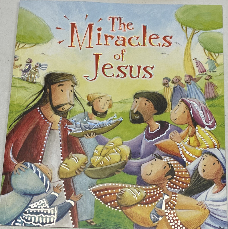 The Miracles of Jesus Katherine Sully illus. Simona Sanfilippo PB 2013