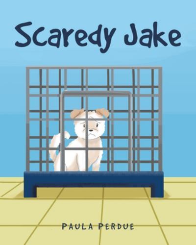 Scaredy Jake – 1638852839, Paula Perdue, paperback