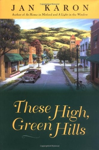 These High, Green Hills (Mitford Years)
