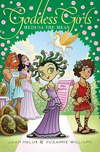 Medusa the Mean by Joan Holub: New