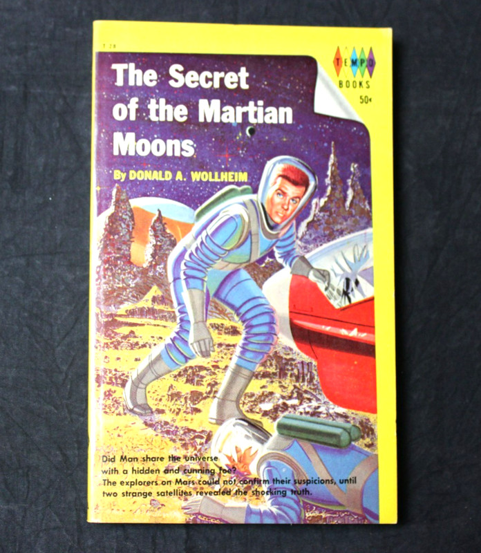 1963 THE SECRET OF THE MARTIAN MOONS DONALD A. WOLLHEIM 1ST PRINTING TEMPO BOOK