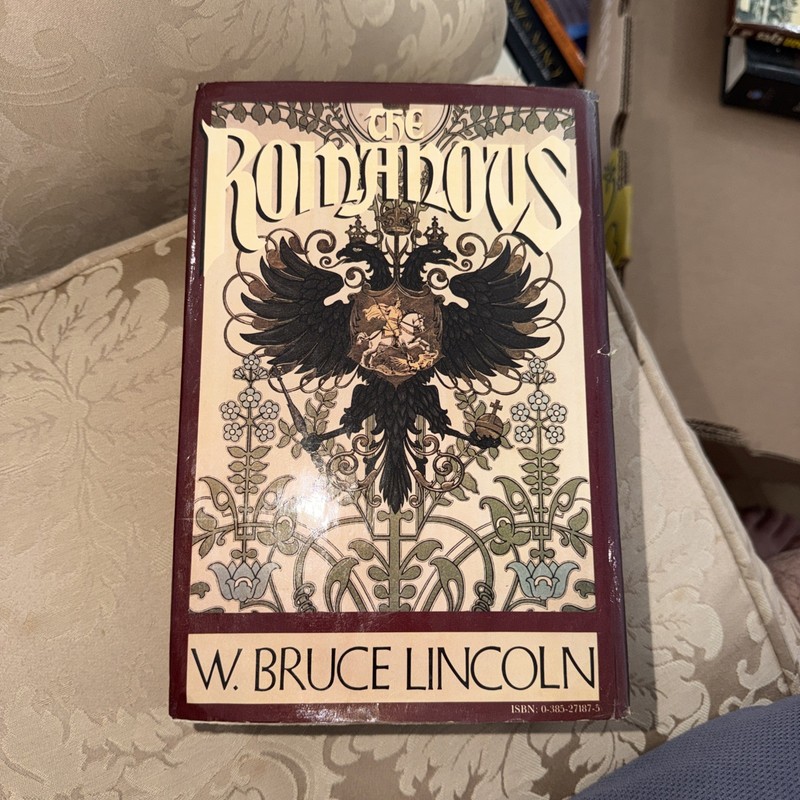 THE ROMANOVS: AUTOCRATS OF ALL THE RUSSIAS By W. Bruce Lincoln - Hardcover *VG+* gallery