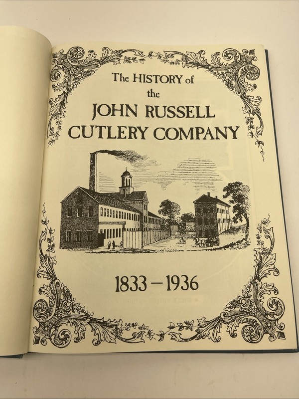 The History of the John Russell Cutlery Company 1833-1936 gallery