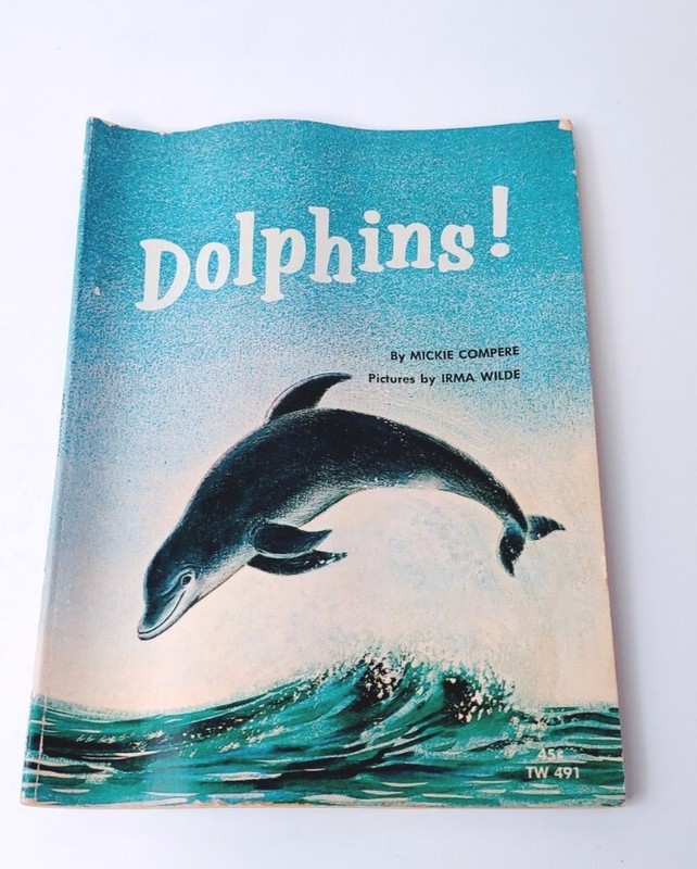 Dolphins! by Mickie Compere (1966,Paperback) 5th printing Scholastic