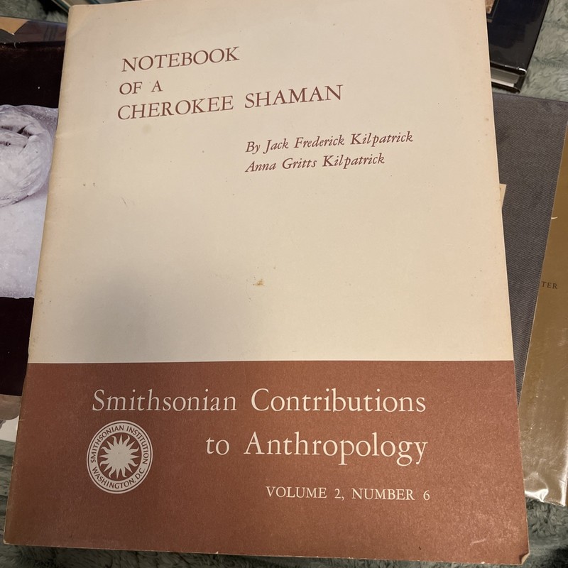Notebook Of A Cherokee Shaman 1970 Smithsonian Anthropology Vol 2 Number 6