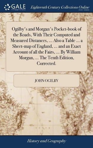 John Ogilby Ogilby’s and Morgan’s Pocket-book of the Road (Hardback) (UK IMPORT)
