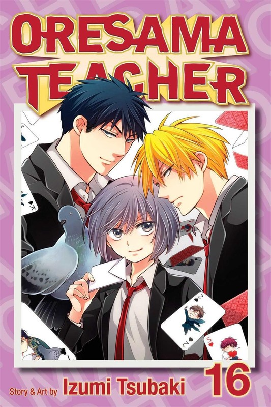 Oresama Teacher, Vol. 16 by Izumi Tsubaki (English) Paperback Book