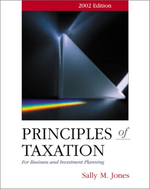 Principles of Taxation for Business Investment Planning Hardcover