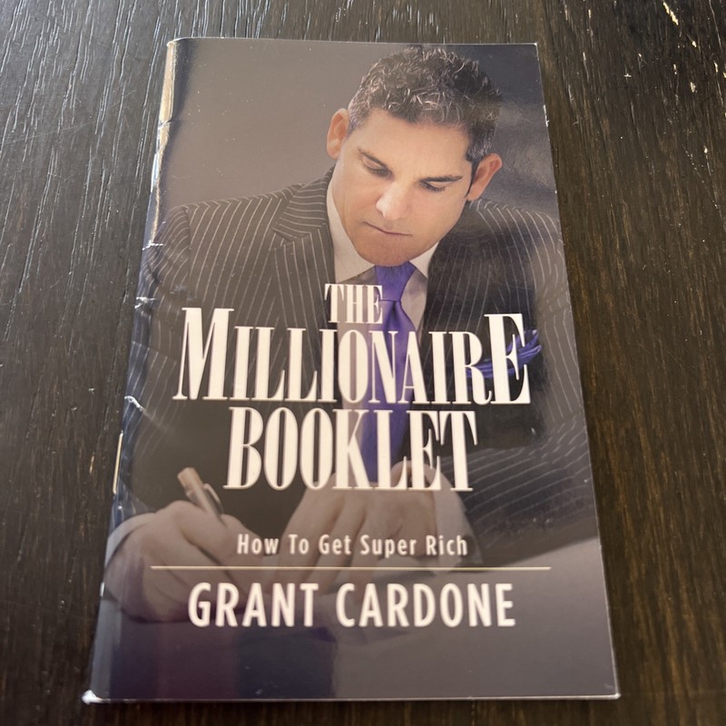 Grant Cardone The Millionaire Booklet – How To Get Super Rich [Paperback] Single
