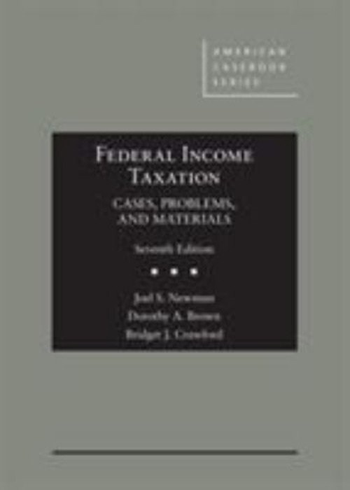 Federal Income Taxation : Cases, Problems, and Materials Hardcove
