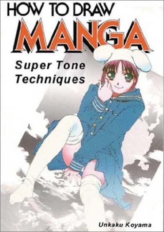 How To Draw Manga, Volume 13: Super Tone Techniques (Graphic-Sha Unnumbered)…