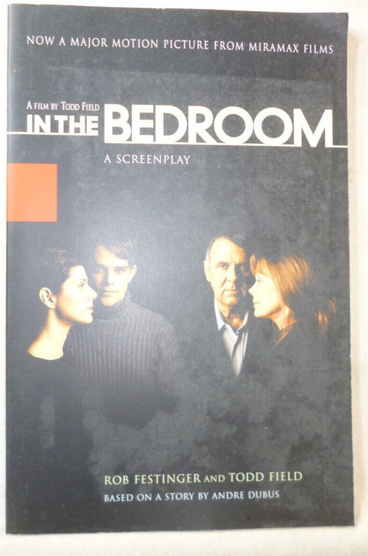 IN THE BEDROOM: A SCREENPLAY By Todd Field & Rob Festinger *like new, 184212